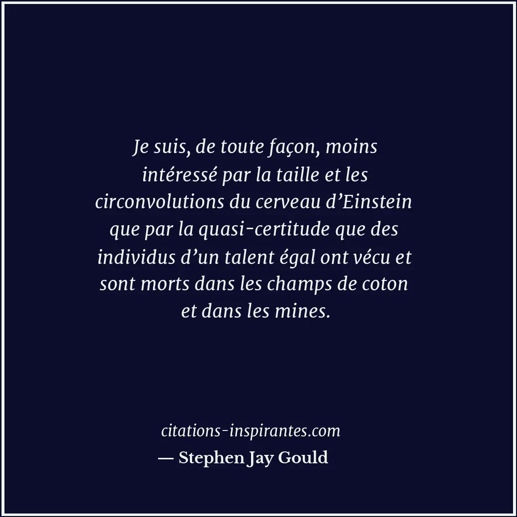 Citation de Stephen Jay Gould