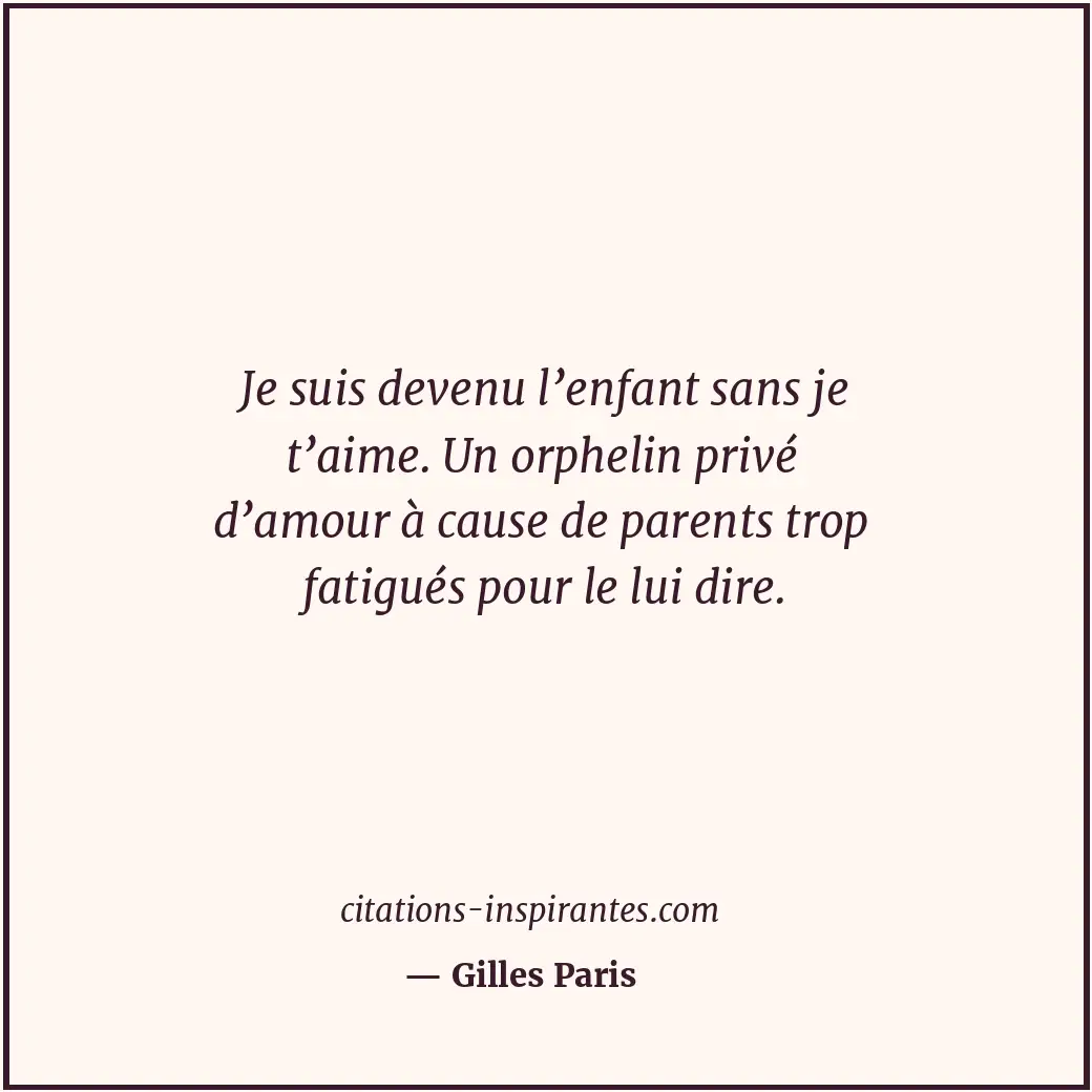 Citation de Gilles Paris