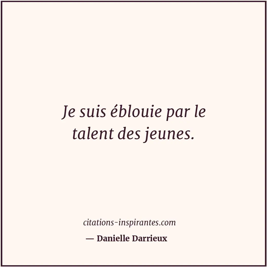 Citation de Danielle Darrieux