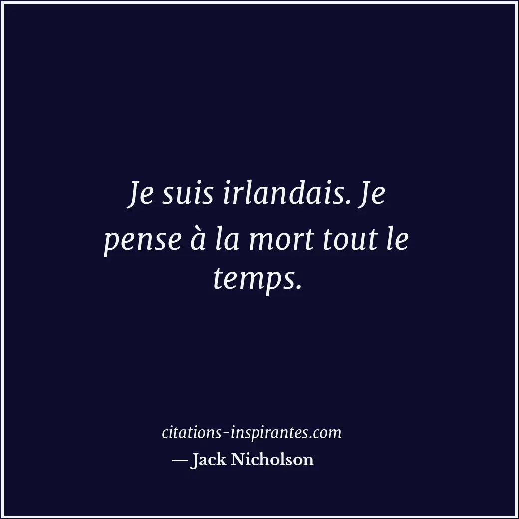 Citation de Jack Nicholson