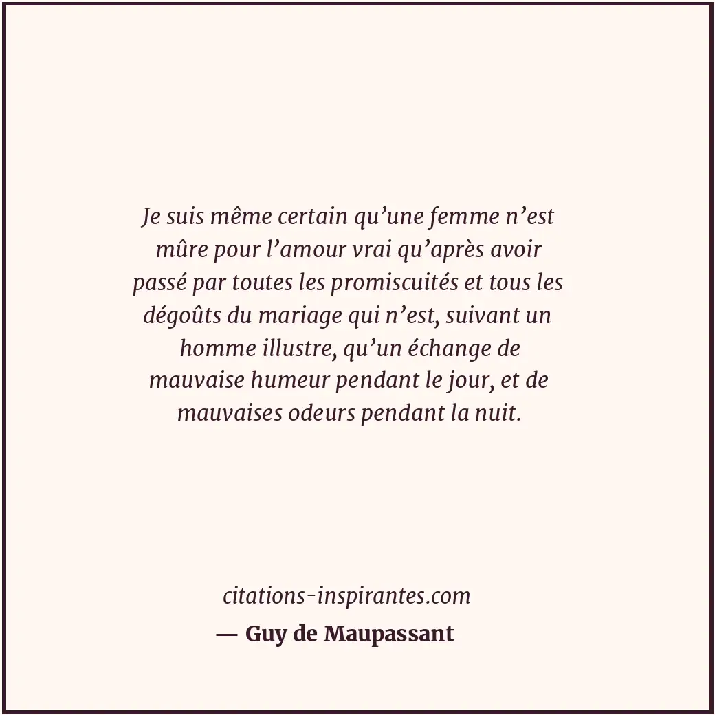 Citation de Guy de Maupassant