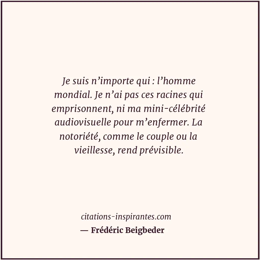 Citation de Frédéric Beigbeder