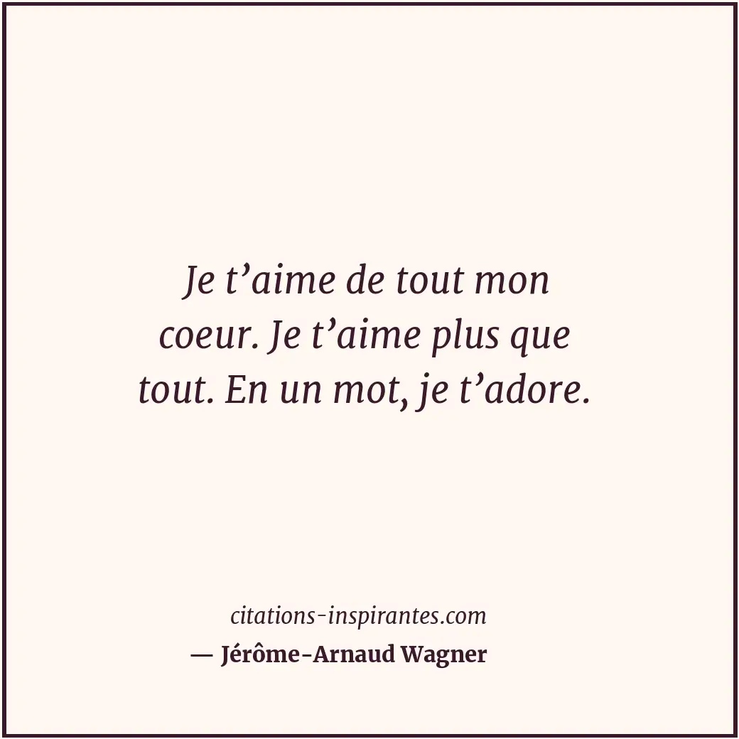Citation de Jérôme-Arnaud Wagner