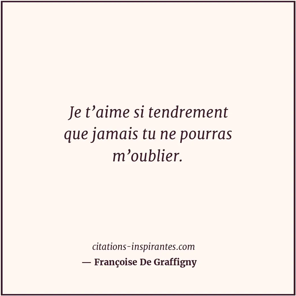 Citation de Françoise De Graffigny