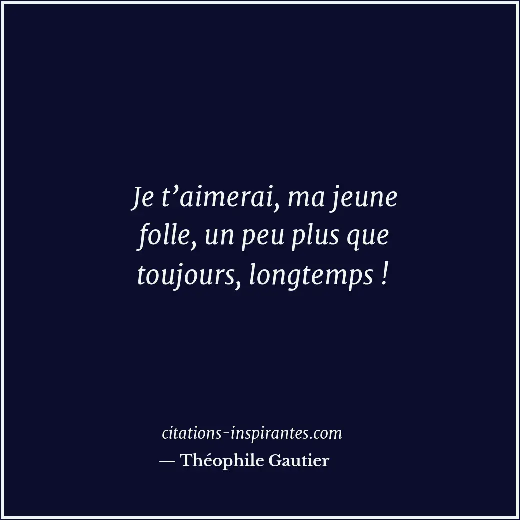 Citation de Théophile Gautier