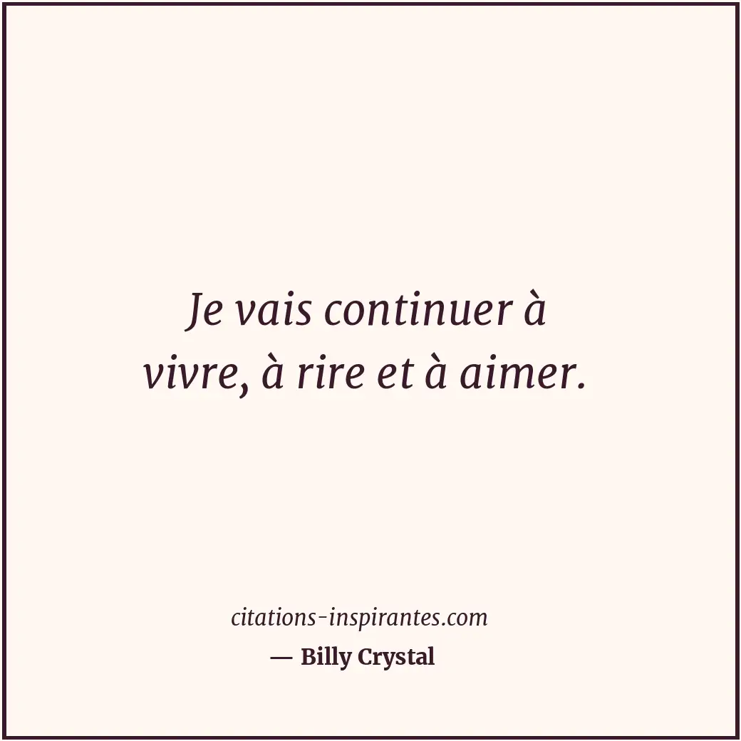 Citation de Billy Crystal