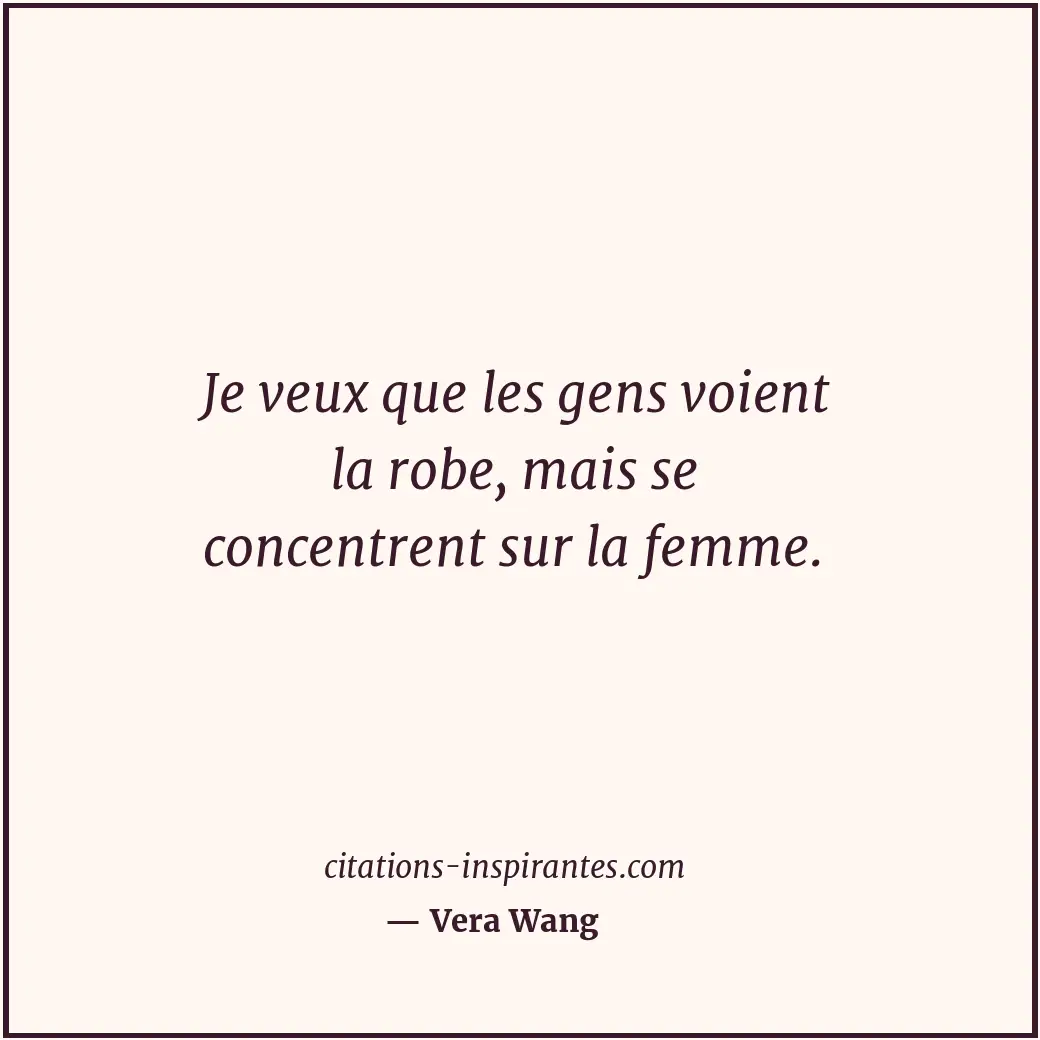 Citation de Vera Wang