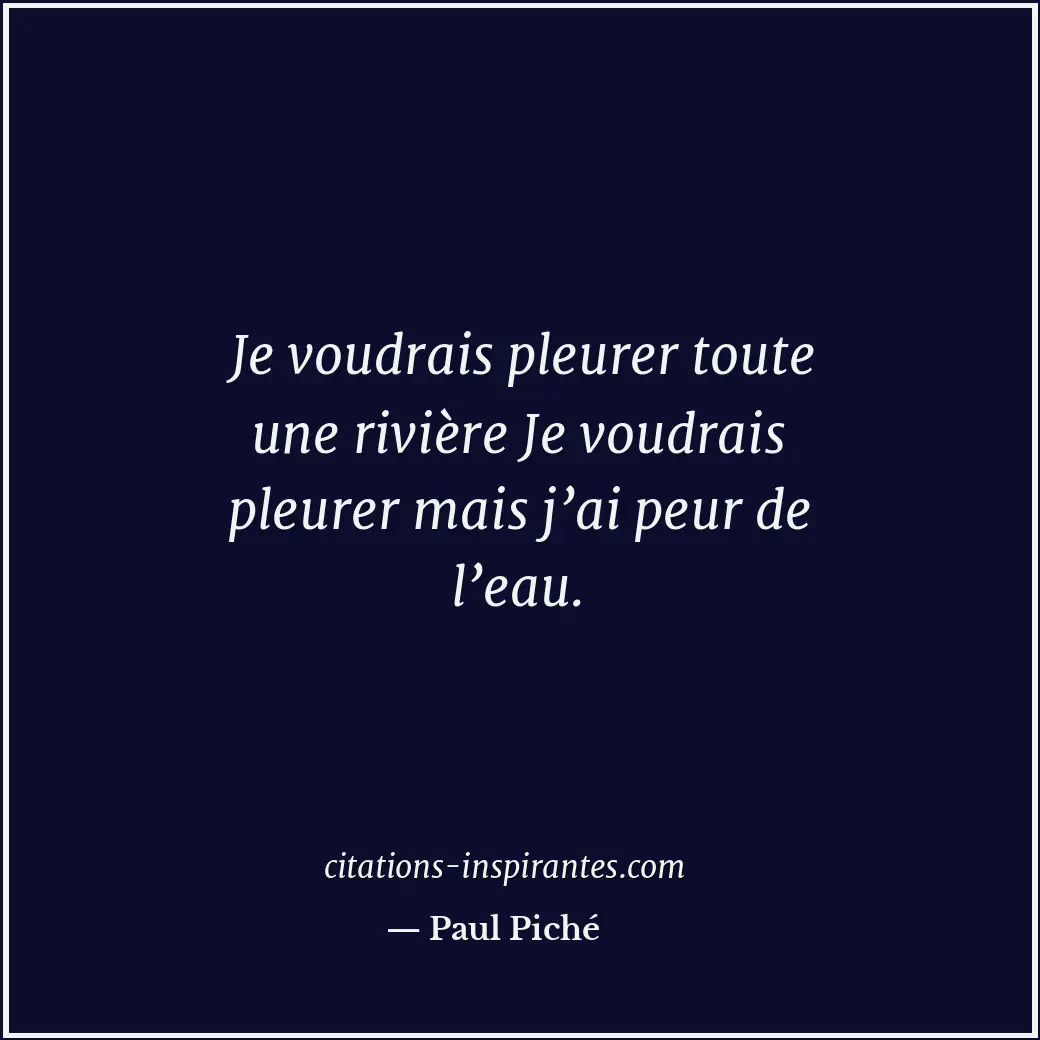 Citation de Paul Piché
