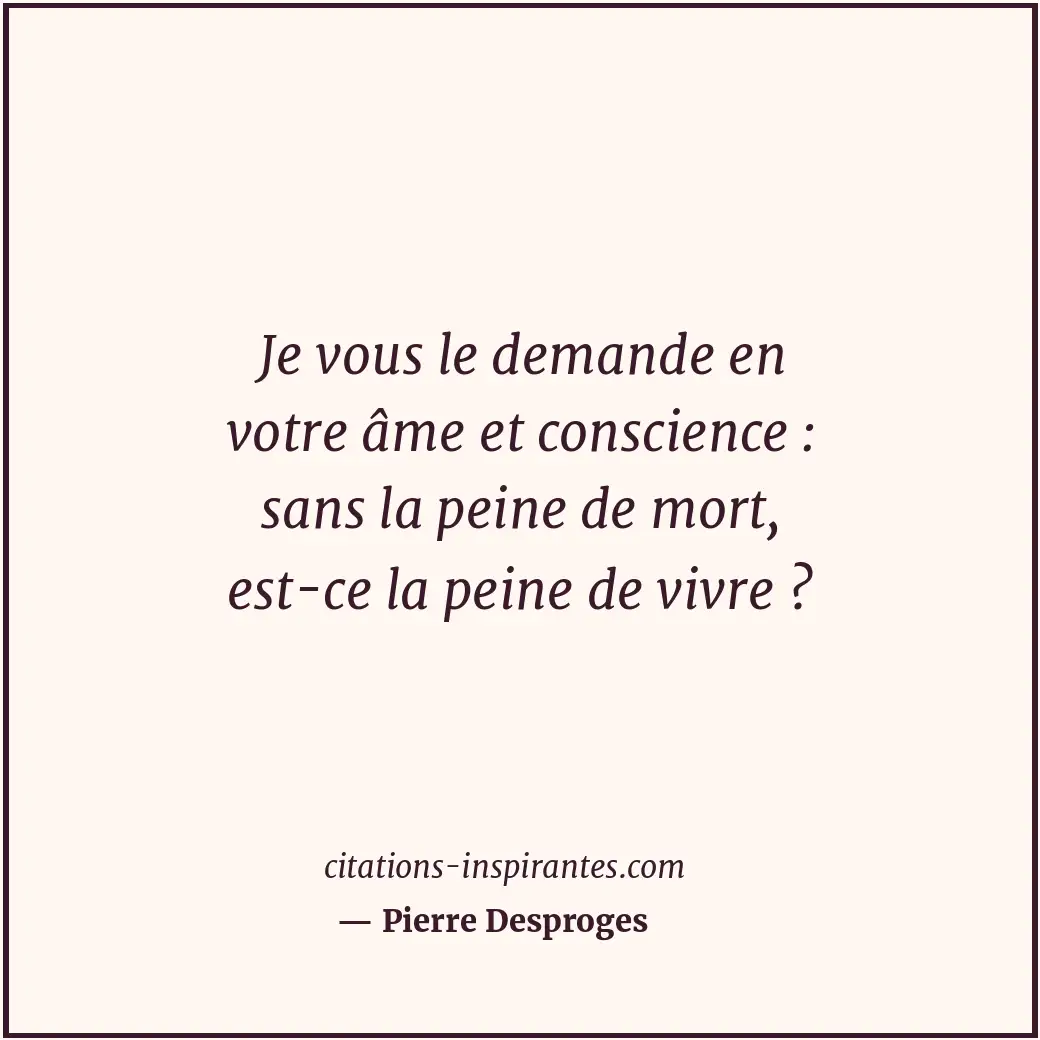 Citation de Pierre Desproges