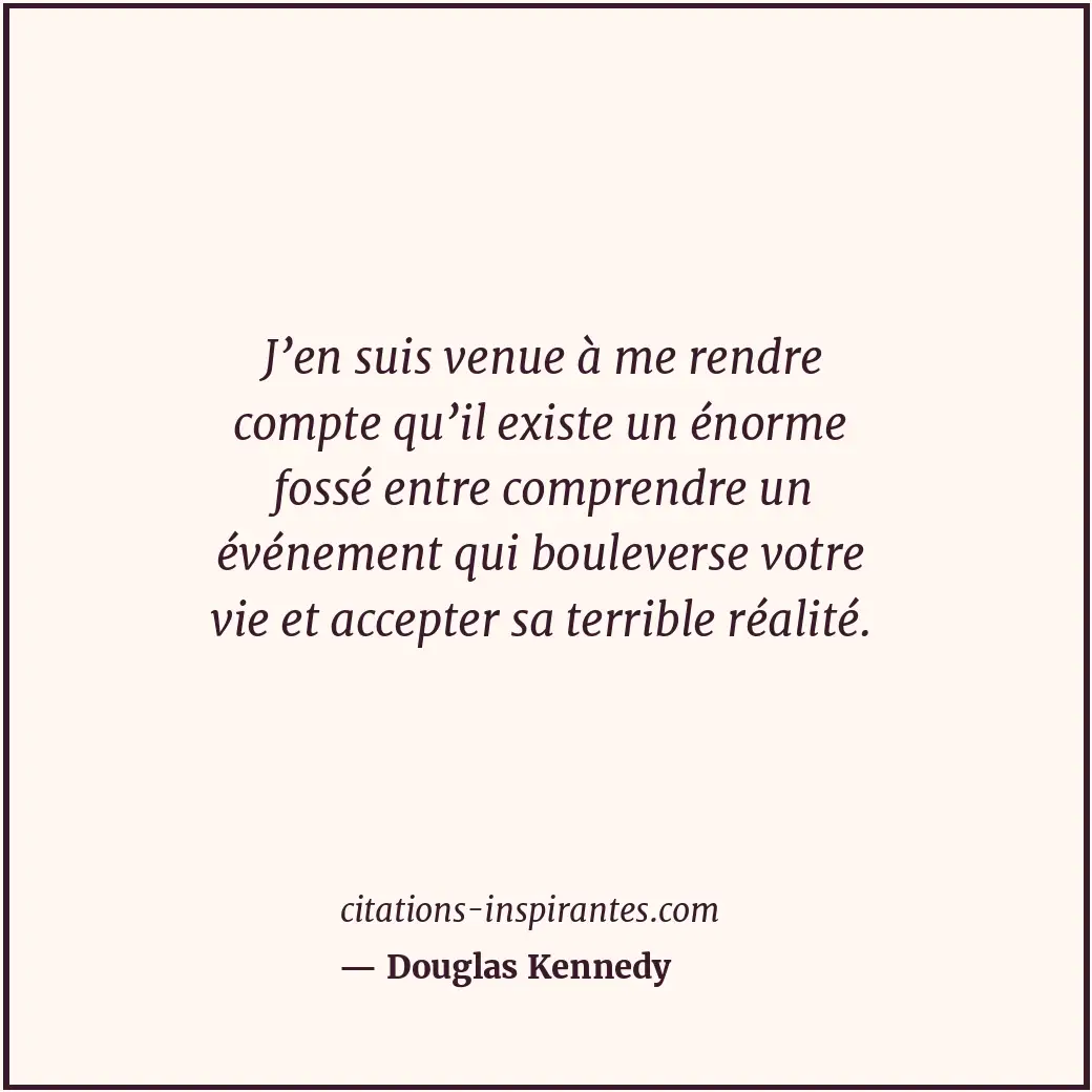 Citation de Douglas Kennedy