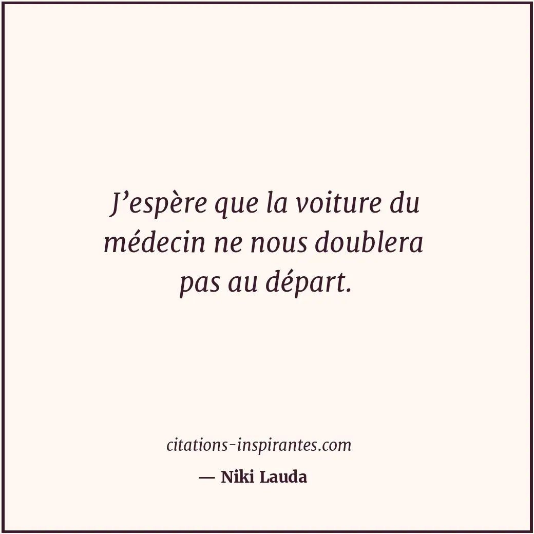 Citation de Niki Lauda