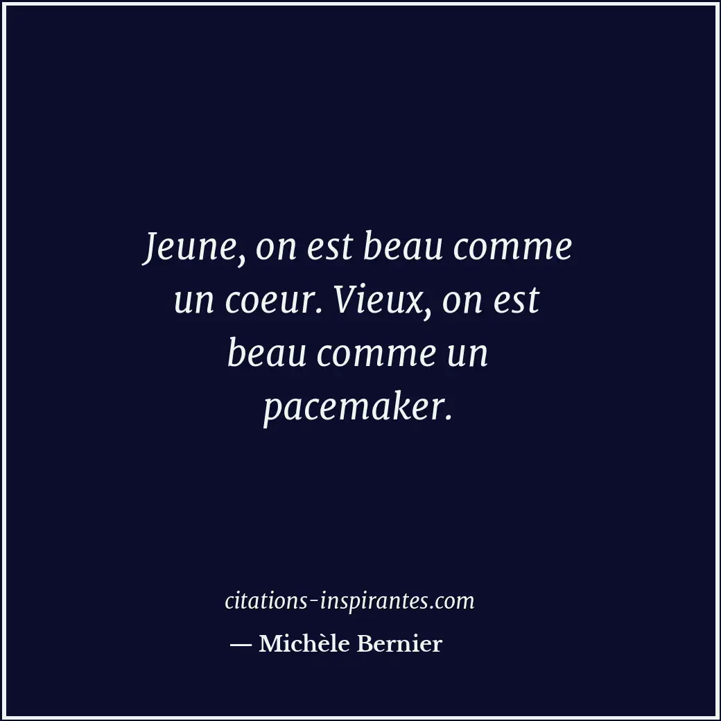 Citation de Michèle Bernier