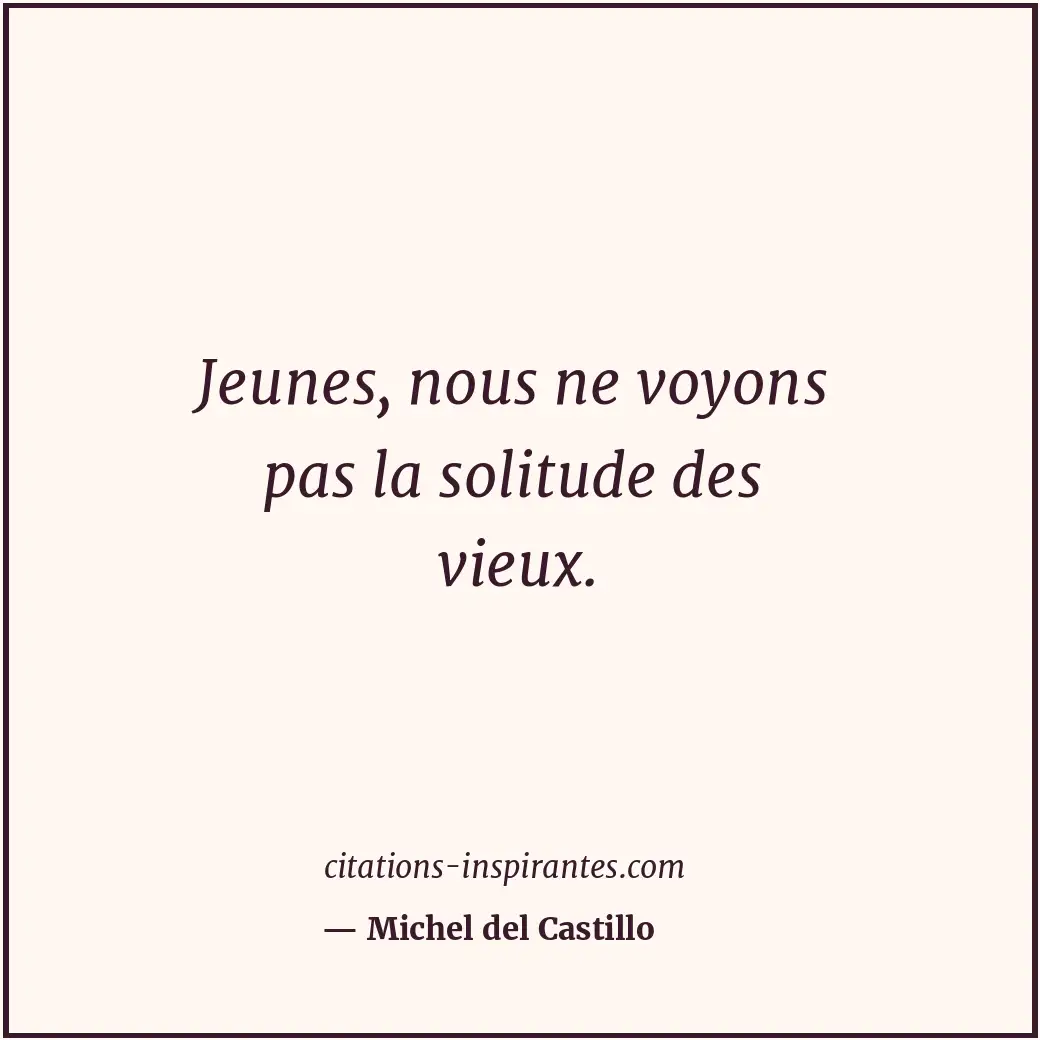 Citation de Michel del Castillo