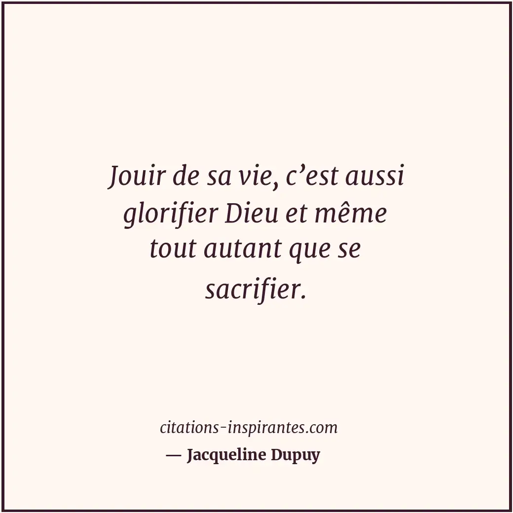 Citation de Jacqueline Dupuy