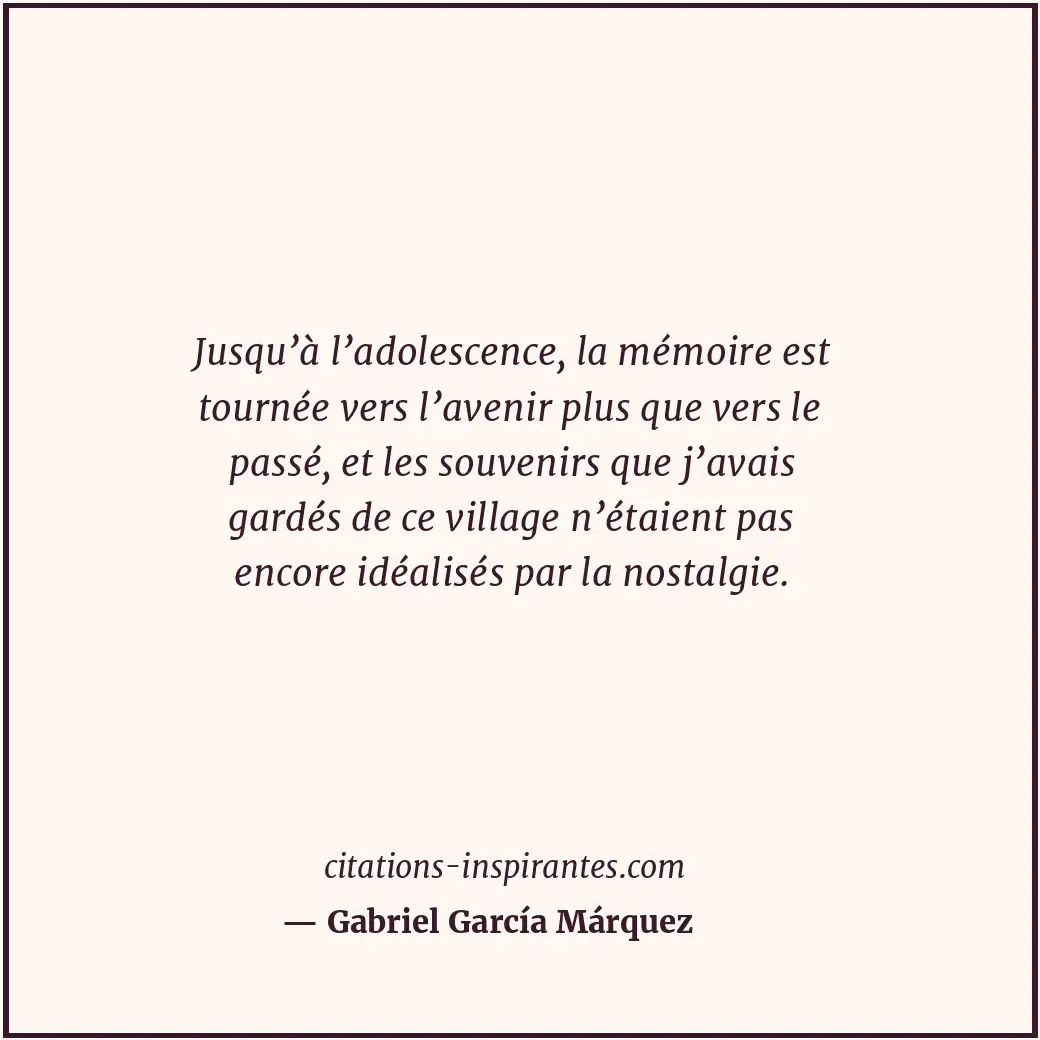 Citation de Gabriel García Márquez