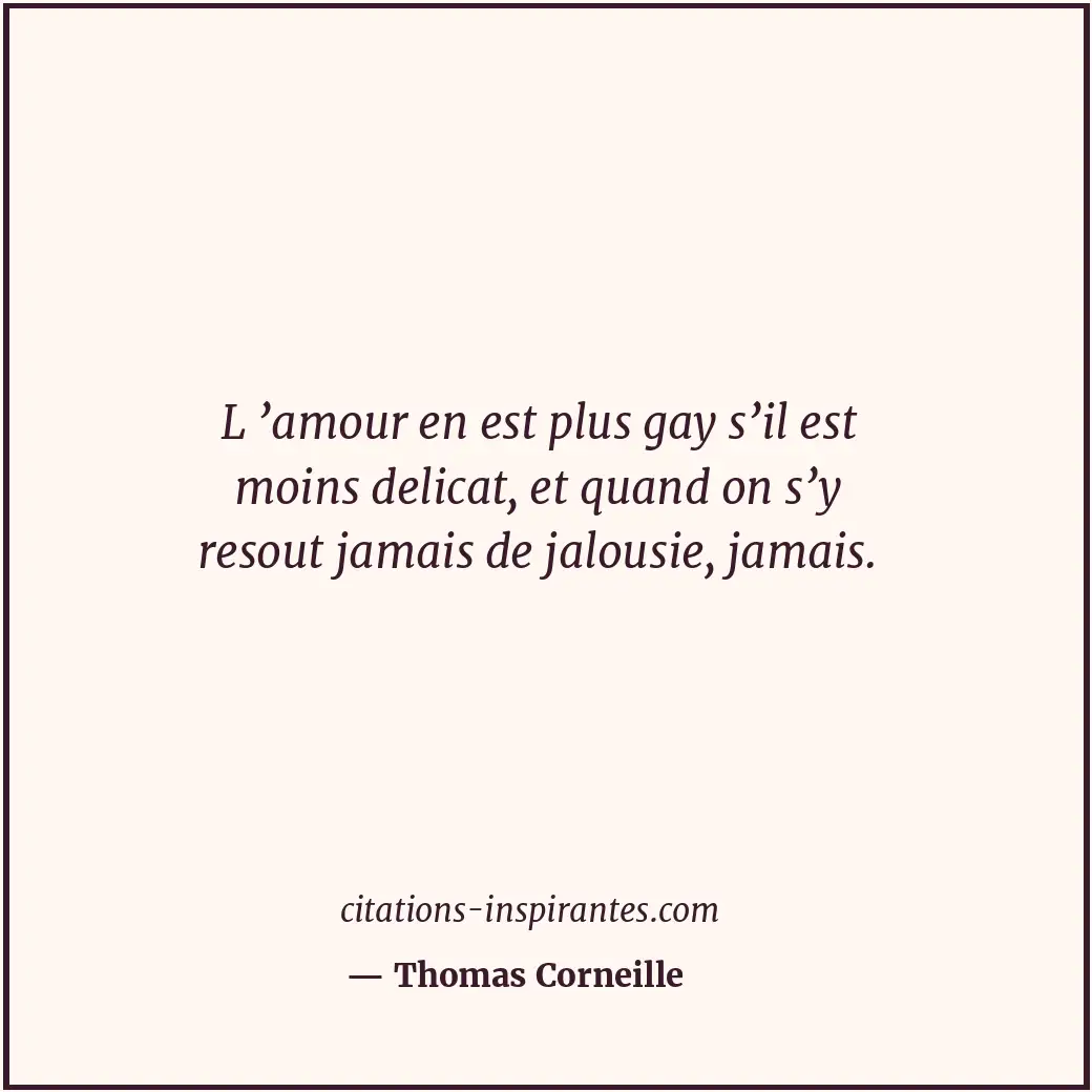 Citation de Thomas Corneille