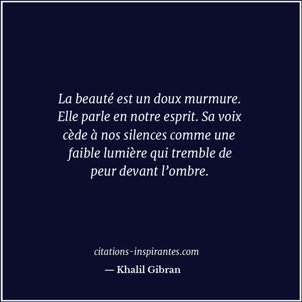 Citation de Khalil Gibran