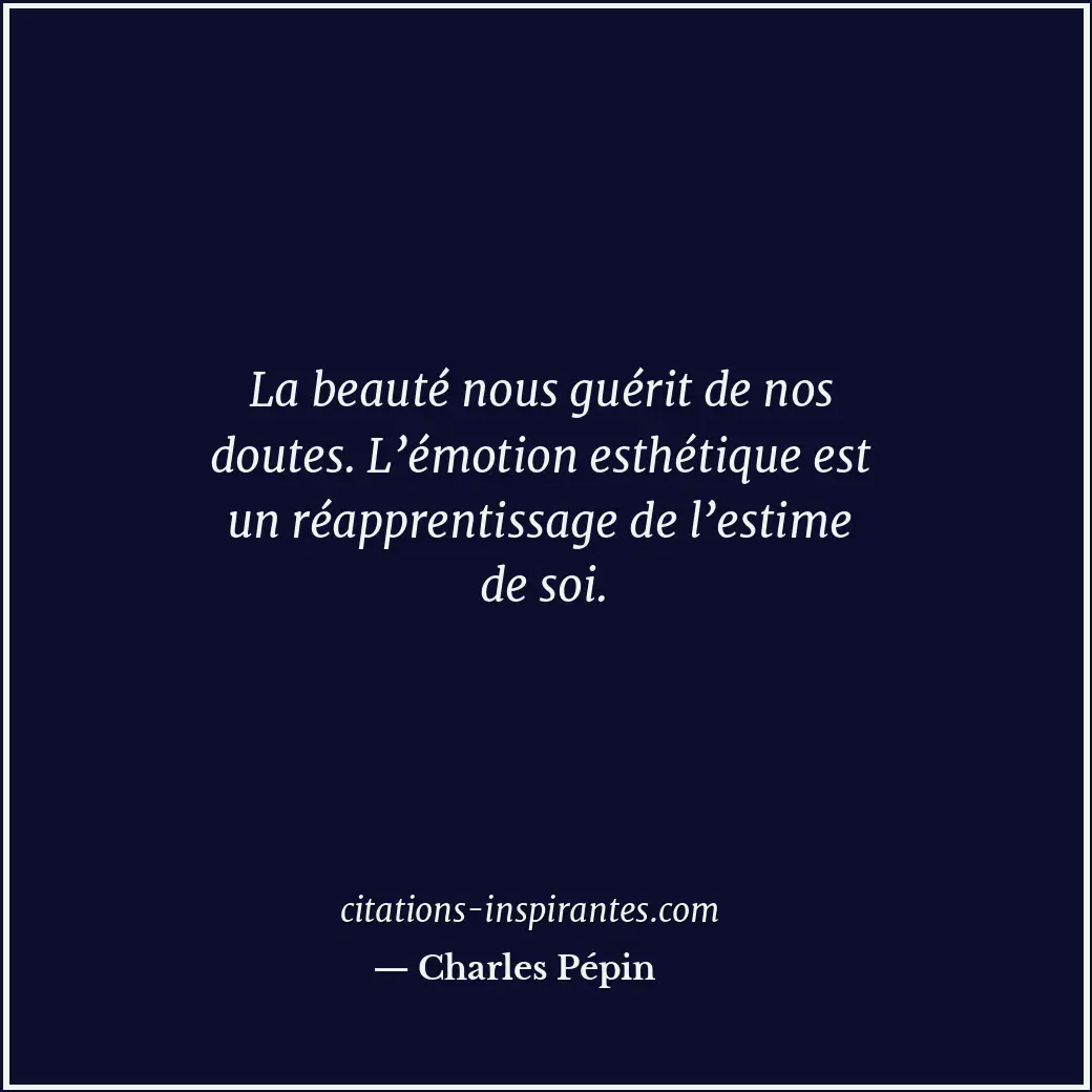 Citation de Charles Pépin