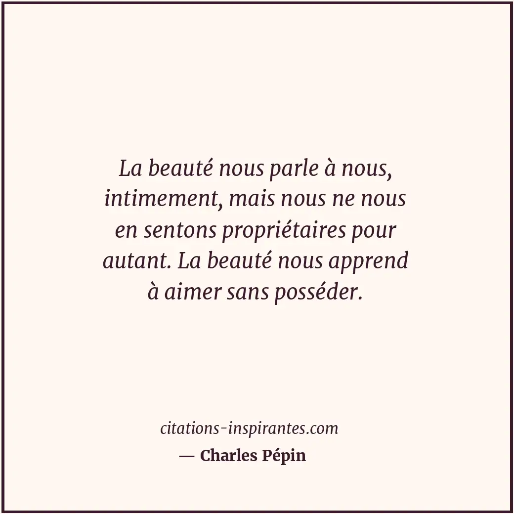 Citation de Charles Pépin