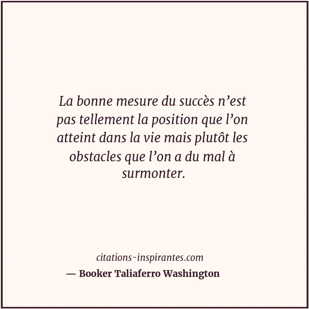 Citation de Booker Taliaferro Washington