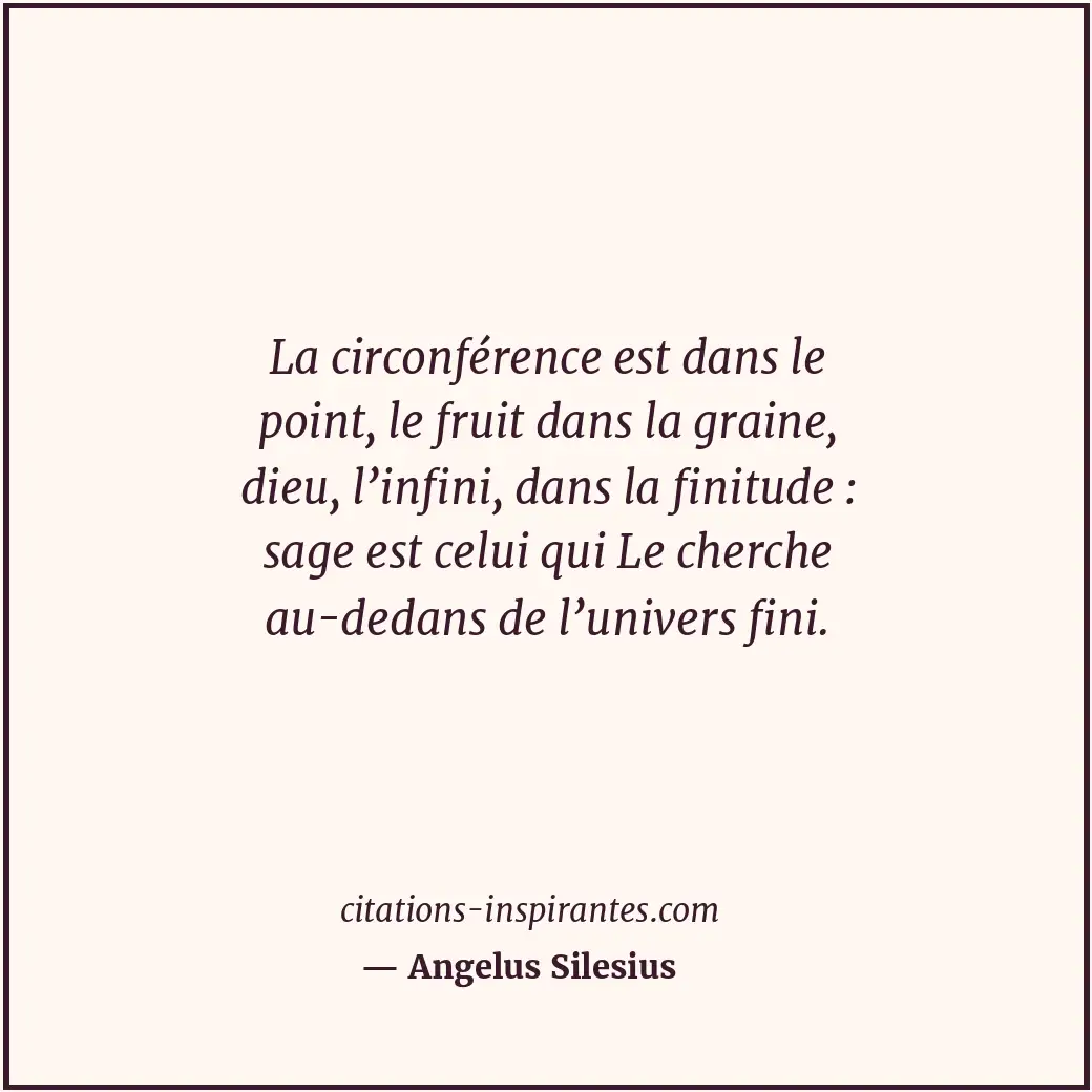 Citation de Angelus Silesius