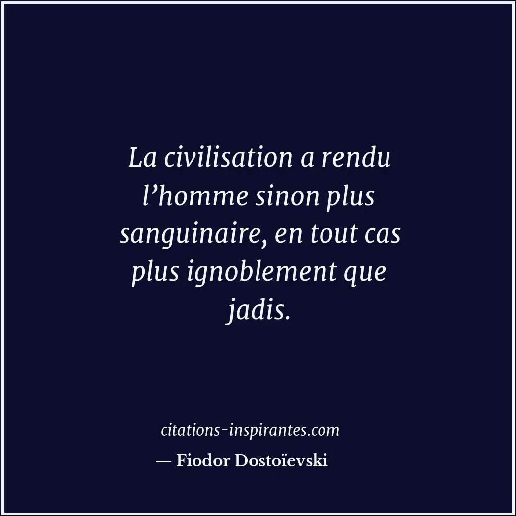 Citation de Fiodor Dostoïevski