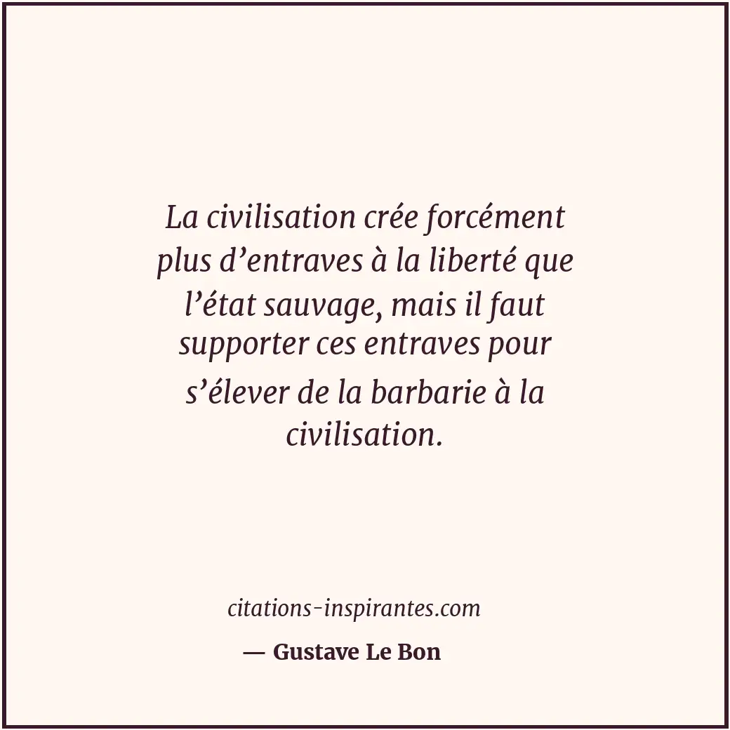 Citation de Gustave Le Bon