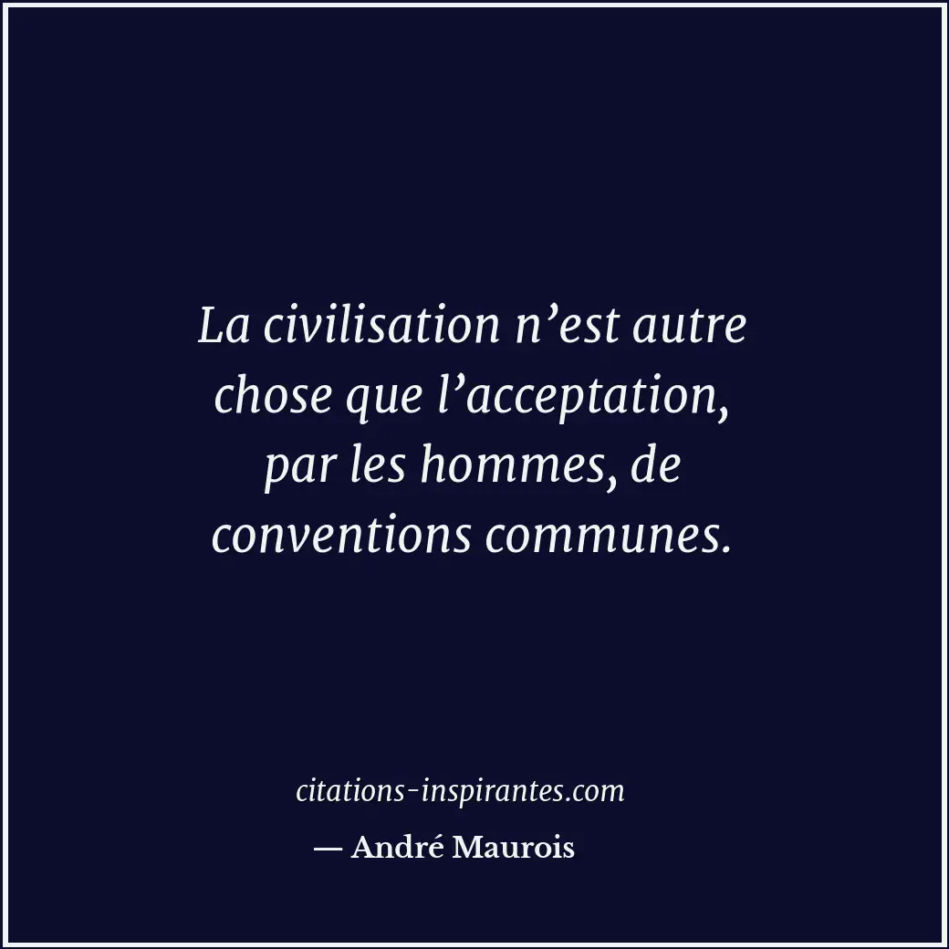 Citation de André Maurois