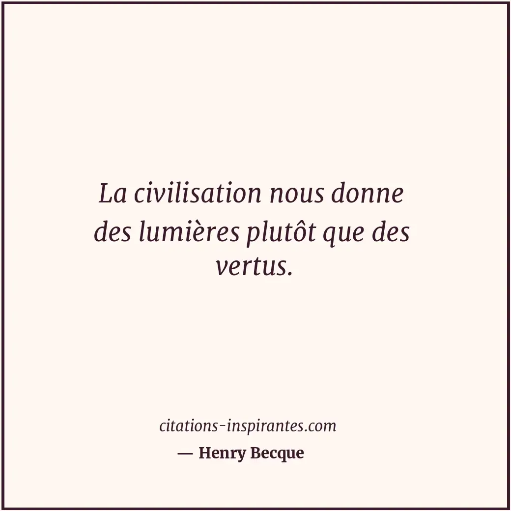 Citation de Henry Becque