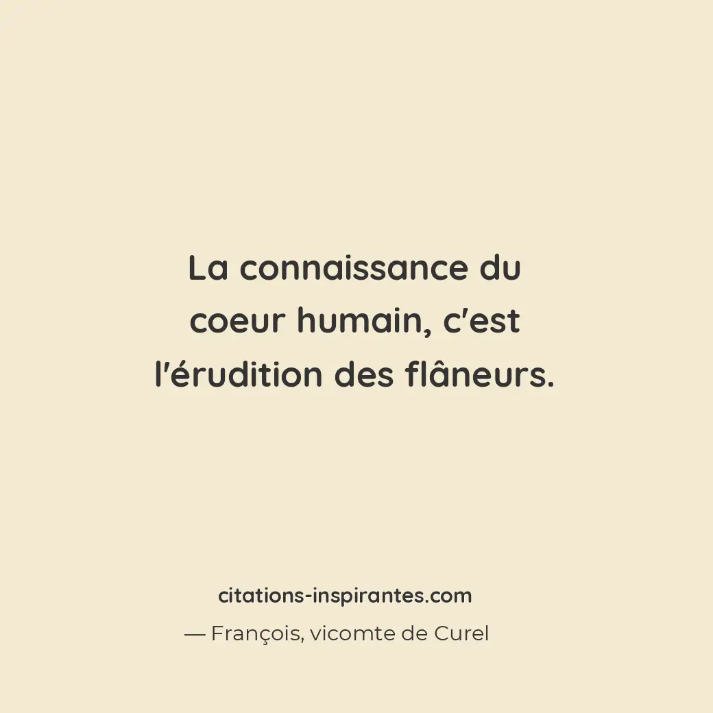 Citation de François, vicomte de Curel