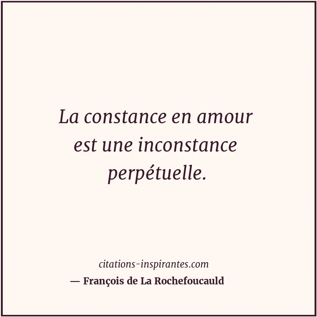 Citation de François de La Rochefoucauld
