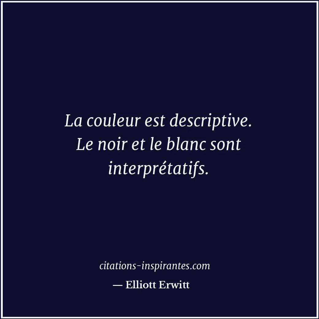 Citation de Elliott Erwitt