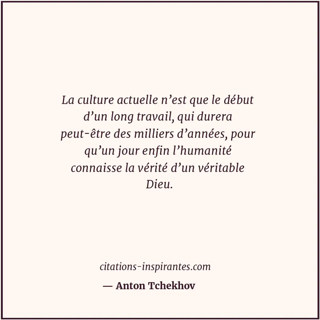Citation de Anton Tchekhov