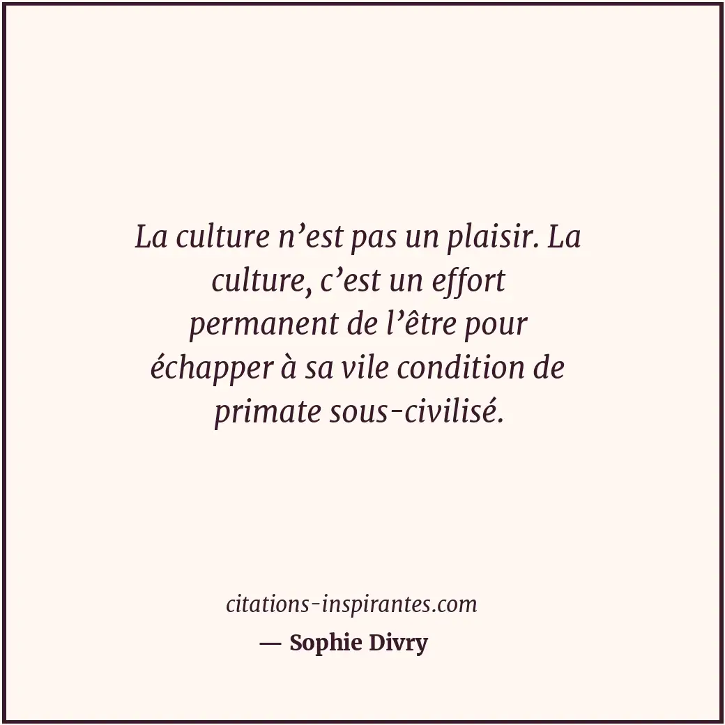 Citation de Sophie Divry