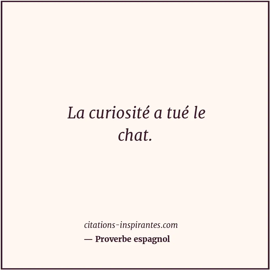 Citation de Proverbe espagnol