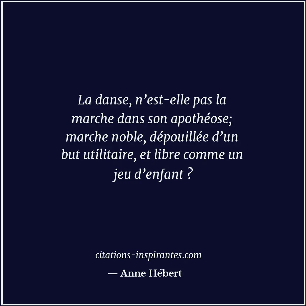 Citation de Anne Hébert