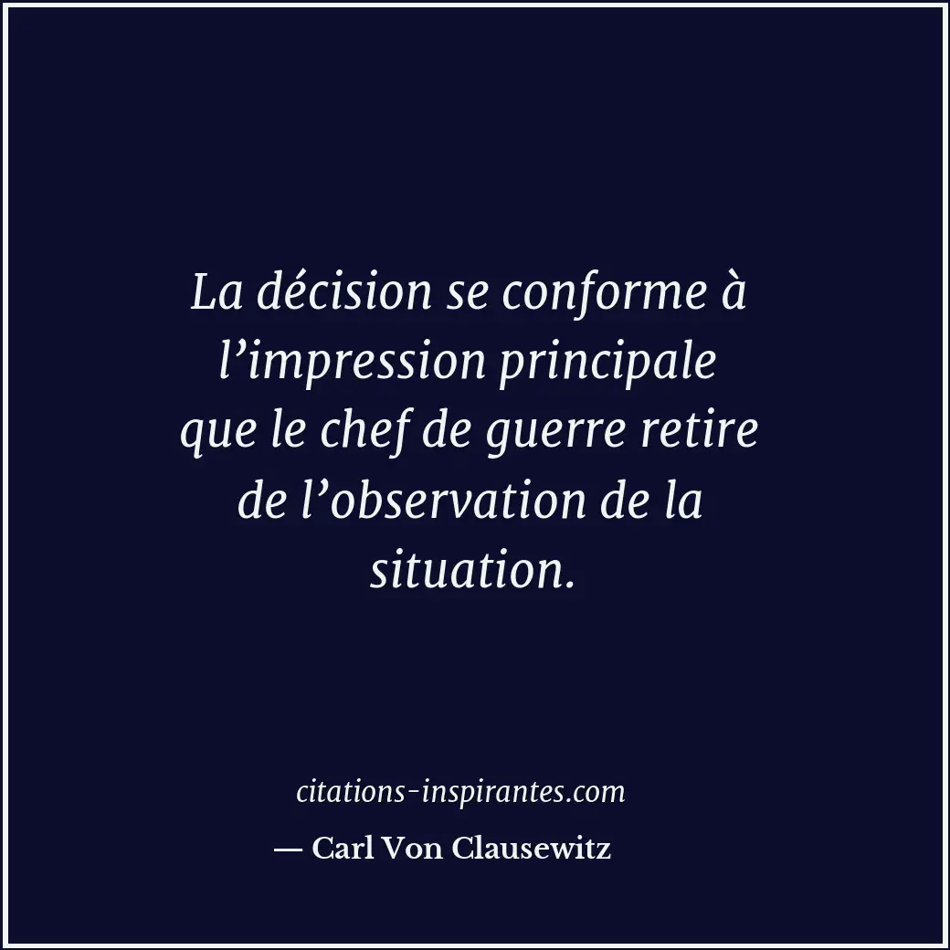 Citation de Carl Von Clausewitz