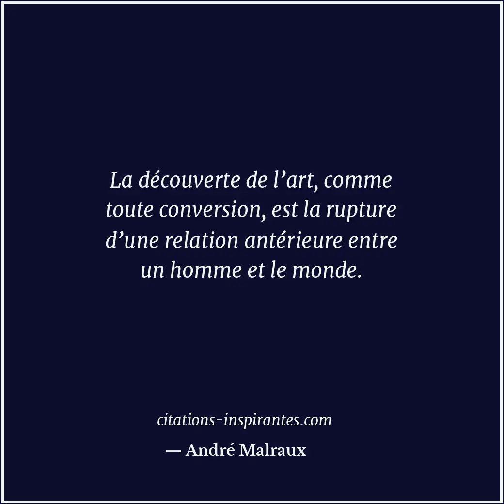 Citation de André Malraux