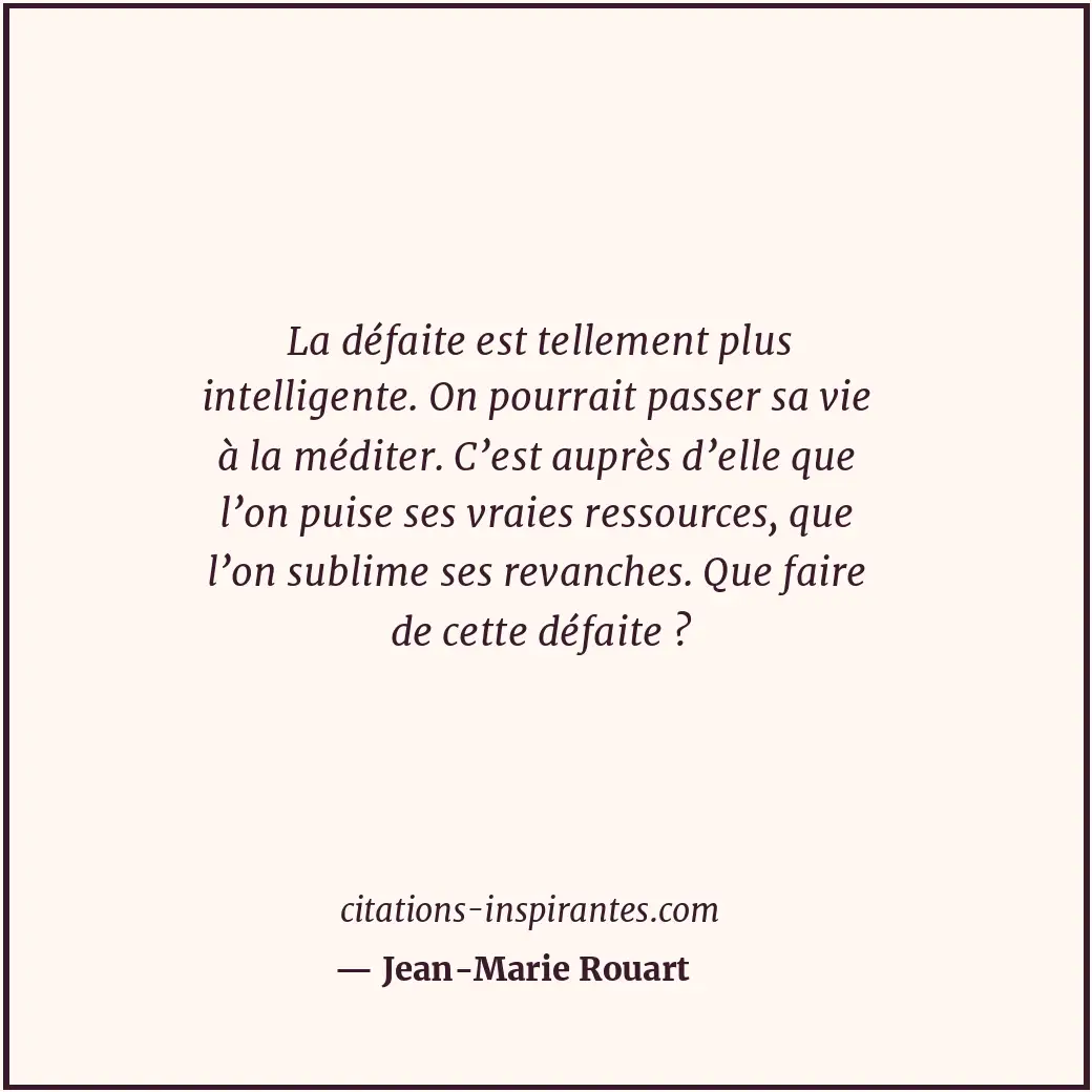 Citation de Jean-Marie Rouart