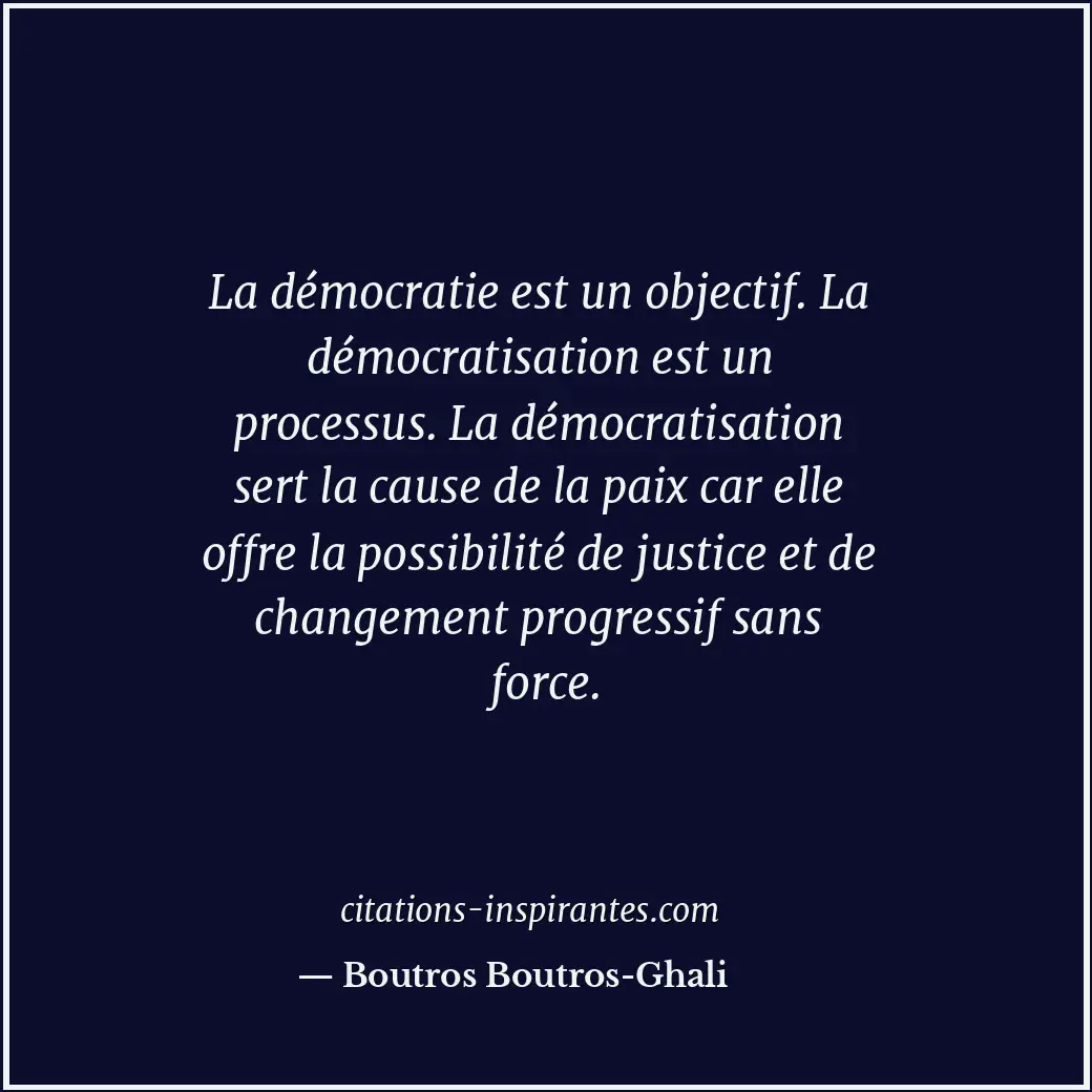 Citation de Boutros Boutros-Ghali