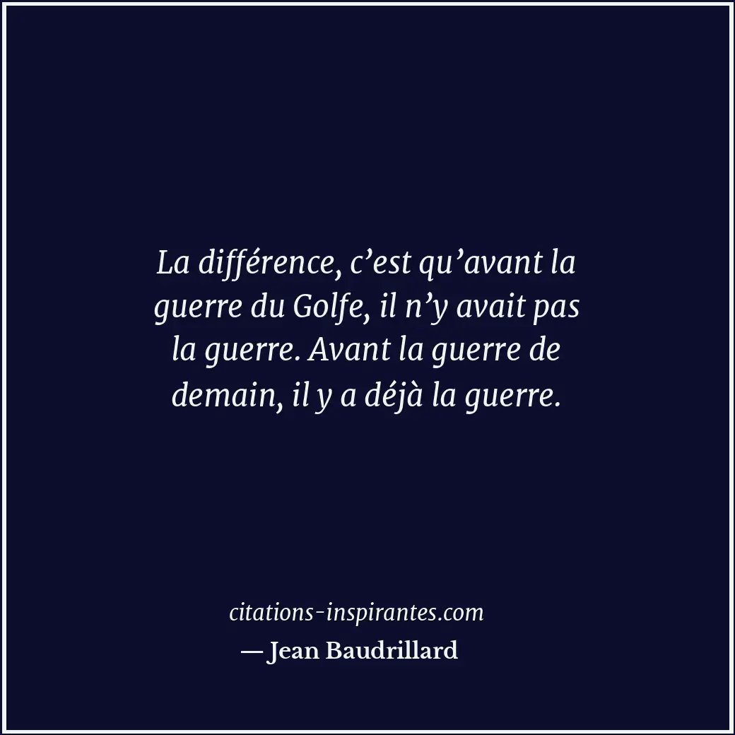 Citation de Jean Baudrillard