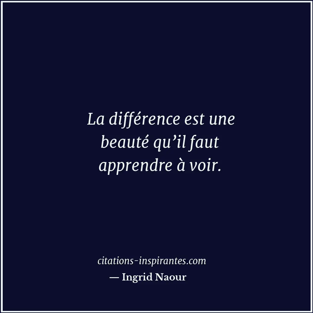 Citation de Ingrid Naour