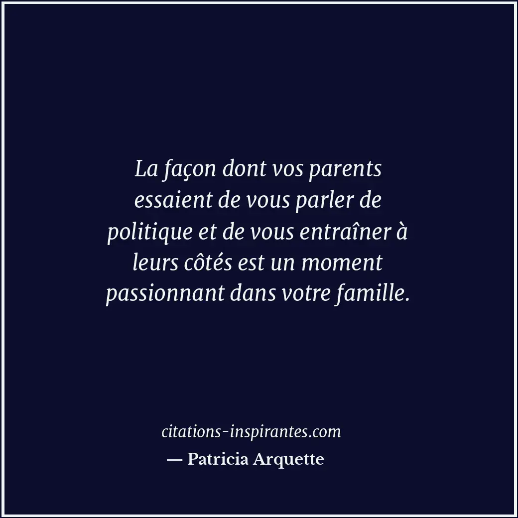 Citation de Patricia Arquette