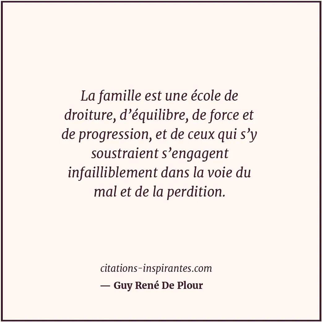 Citation de Guy René De Plour