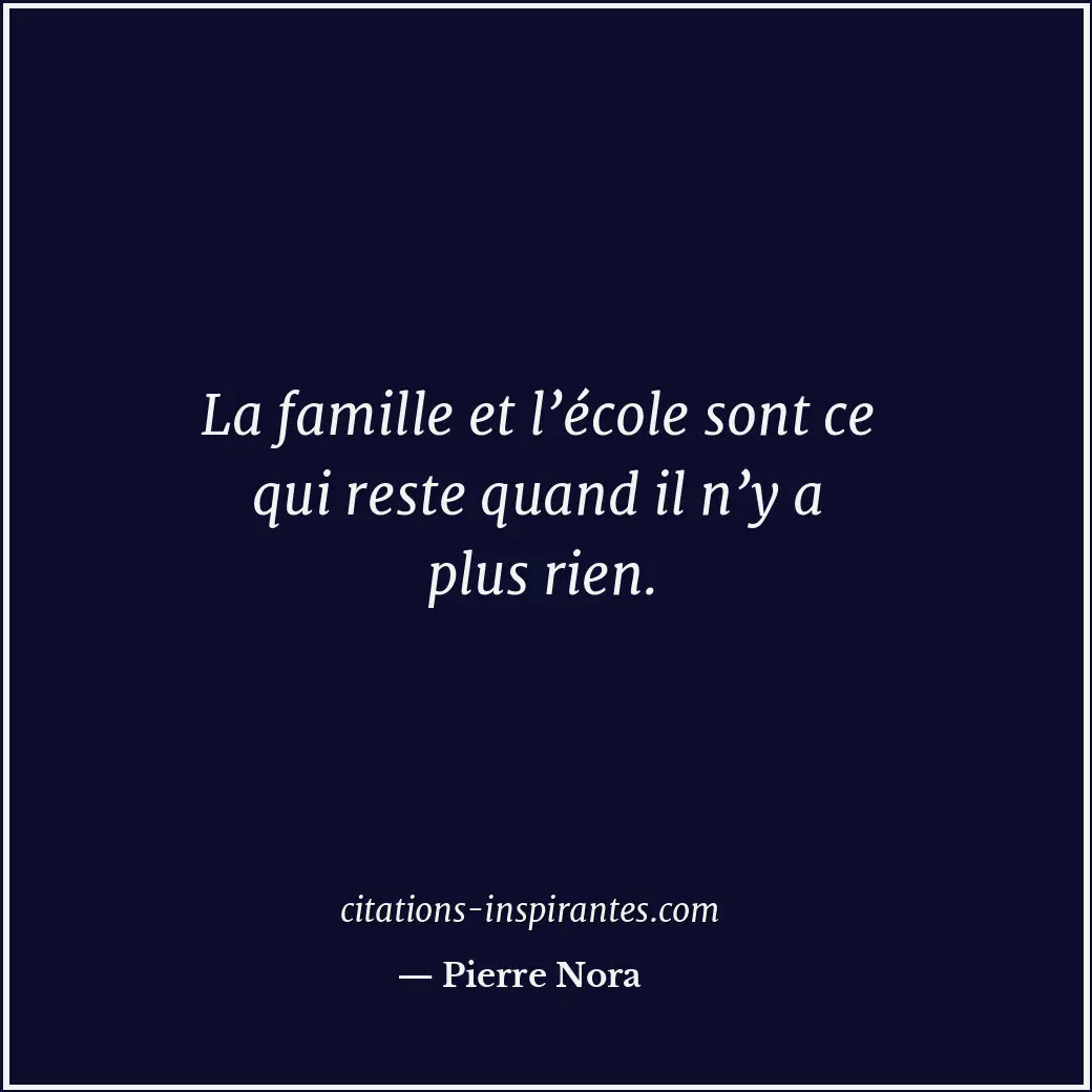 Citation de Pierre Nora
