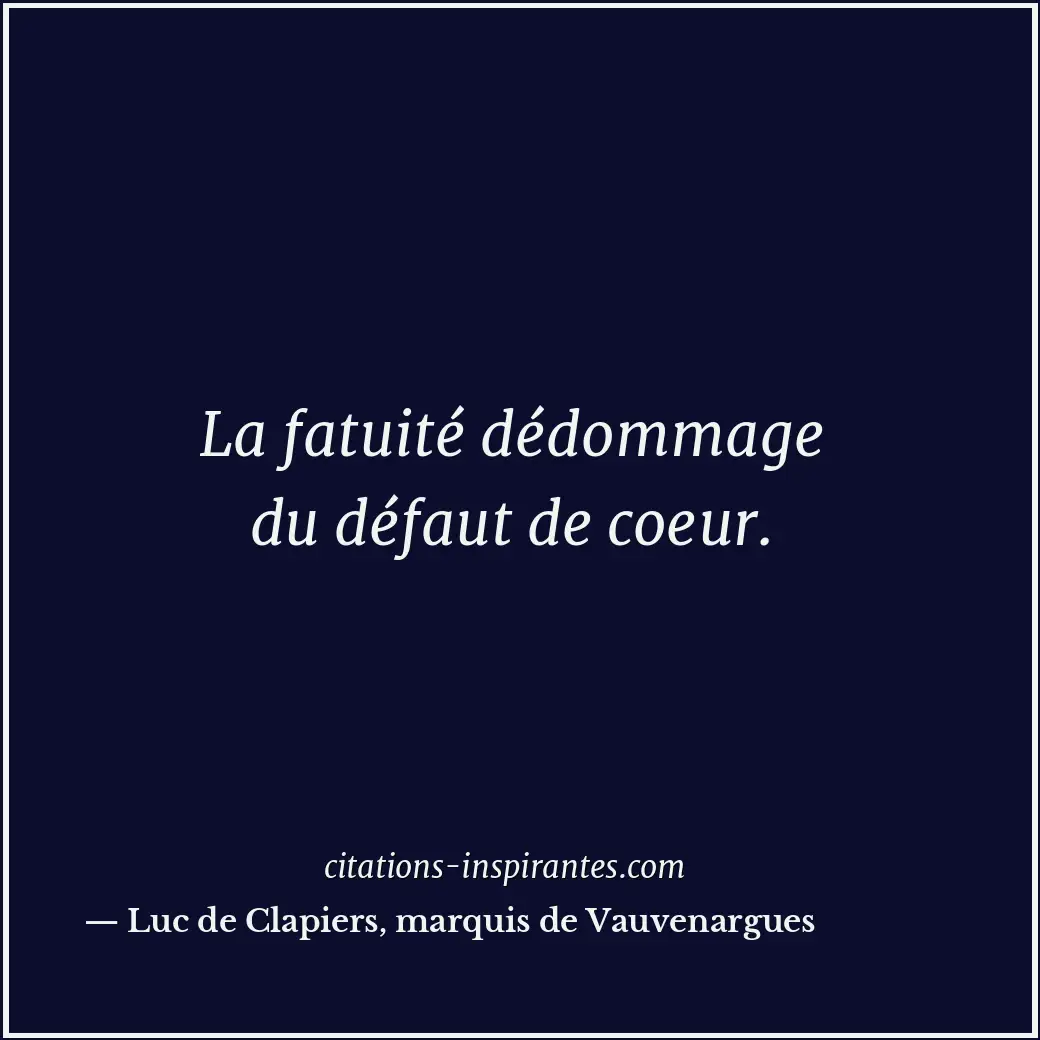 Citation de Luc de Clapiers, marquis de Vauvenargues