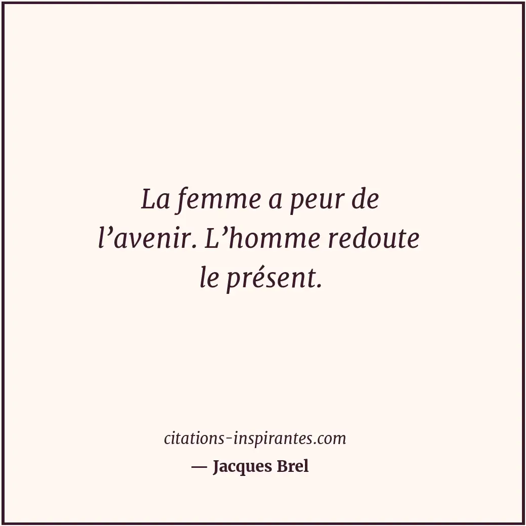 Citation de Jacques Brel
