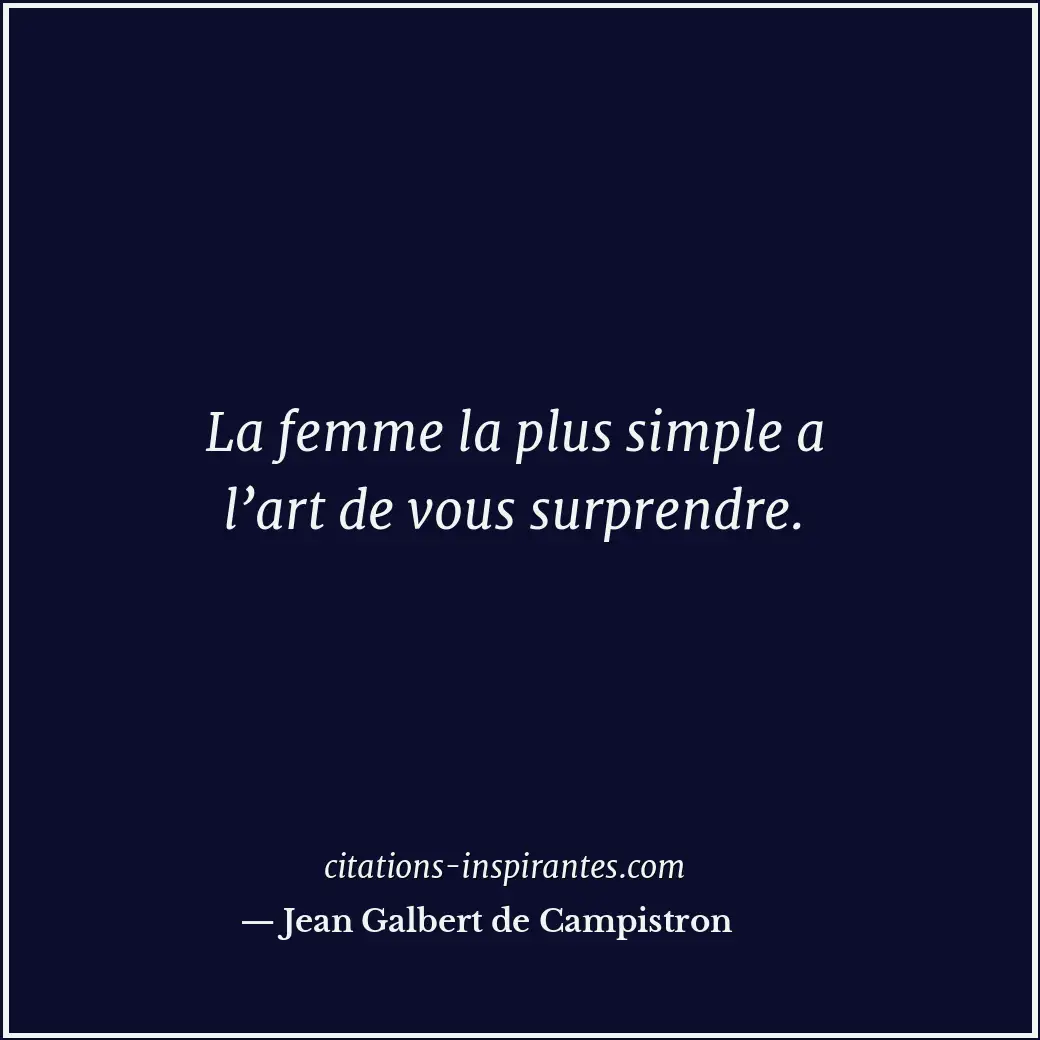Citation de Jean Galbert de Campistron
