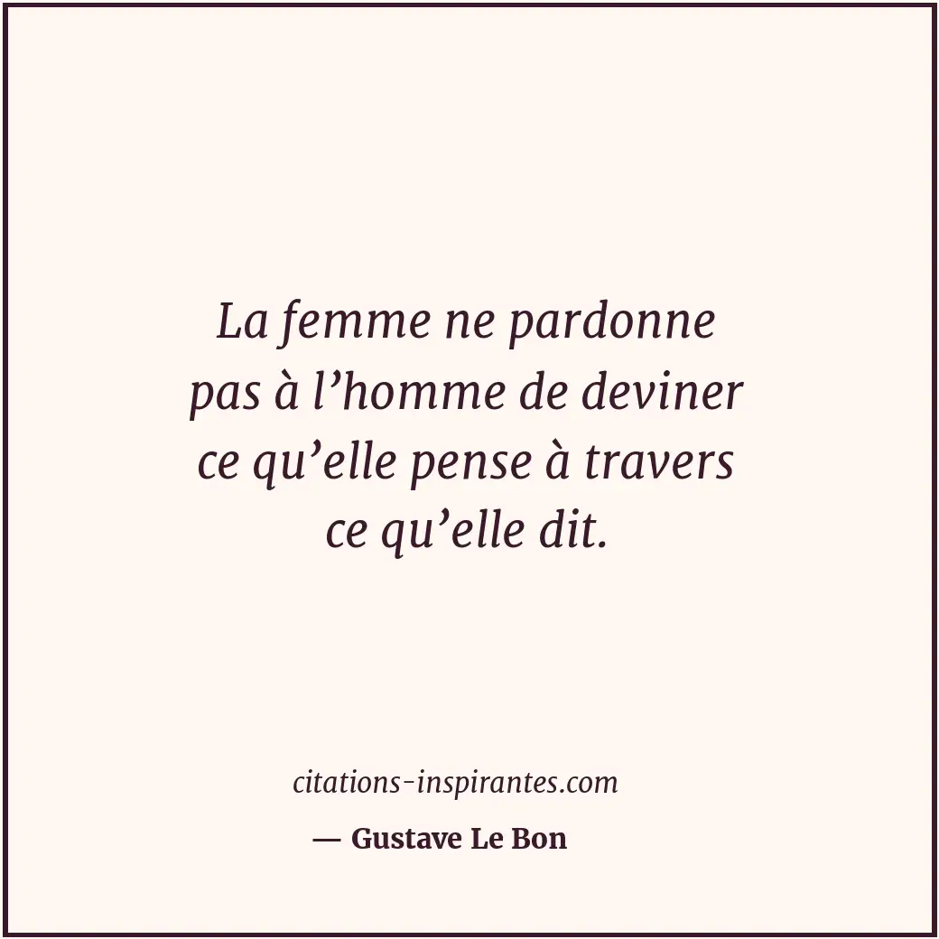 Citation de Gustave Le Bon