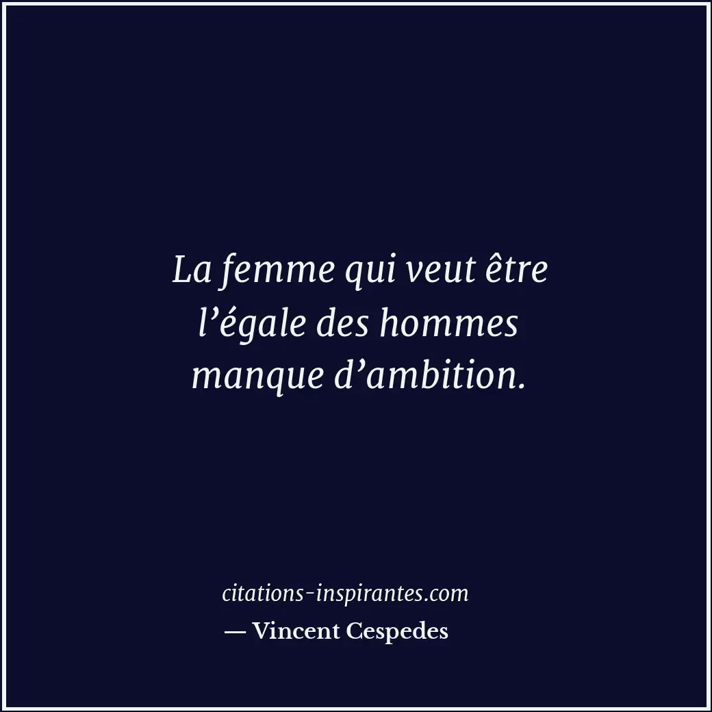 Citation de Vincent Cespedes